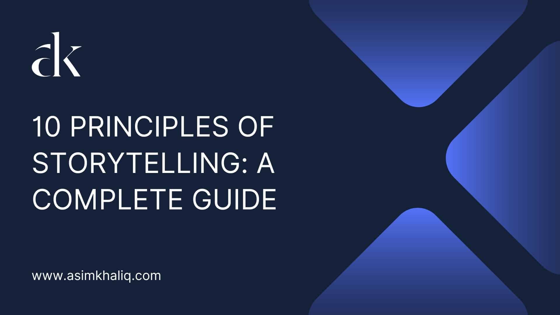 PRINCIPLES OF STORYTELLING